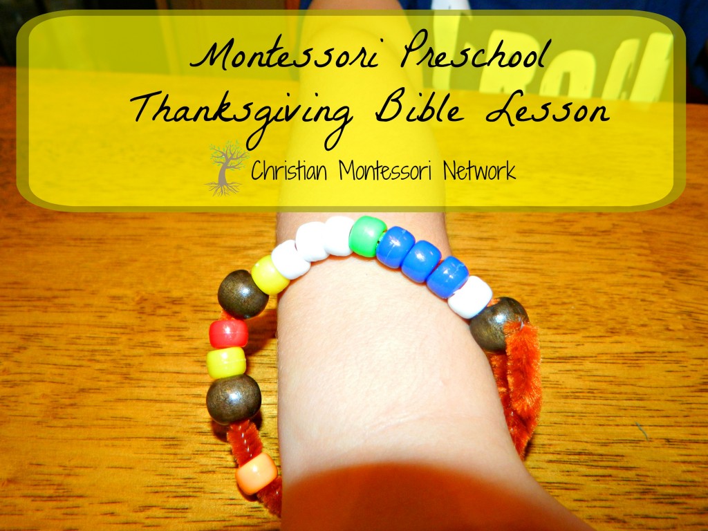 Montessori Preschool Thanksgiving Bible Lesson at christianmontessorinetwork.com
