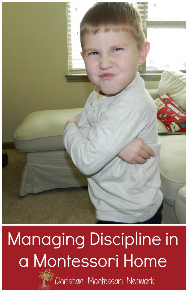 Managing Discipline in a Montessori Home on ChristianMontessoriNetwork.com