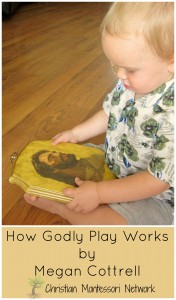 Megan Cottrell guest posts on How Godly Play Works on ChristianMontessoriNetwork.com