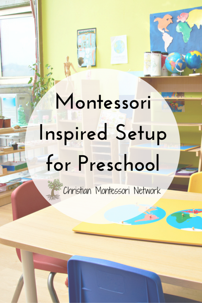 Montessori Inspired setup for preschool on ChristianMontessoriNetwork.com