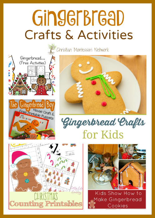 Gingerbread Crafts & Activities - ChristianMontessoriNetwork.com