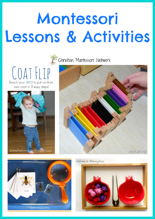 Find inspiration with these Montessori Lessons and Activities - ChristianMontessoriNetwork.com