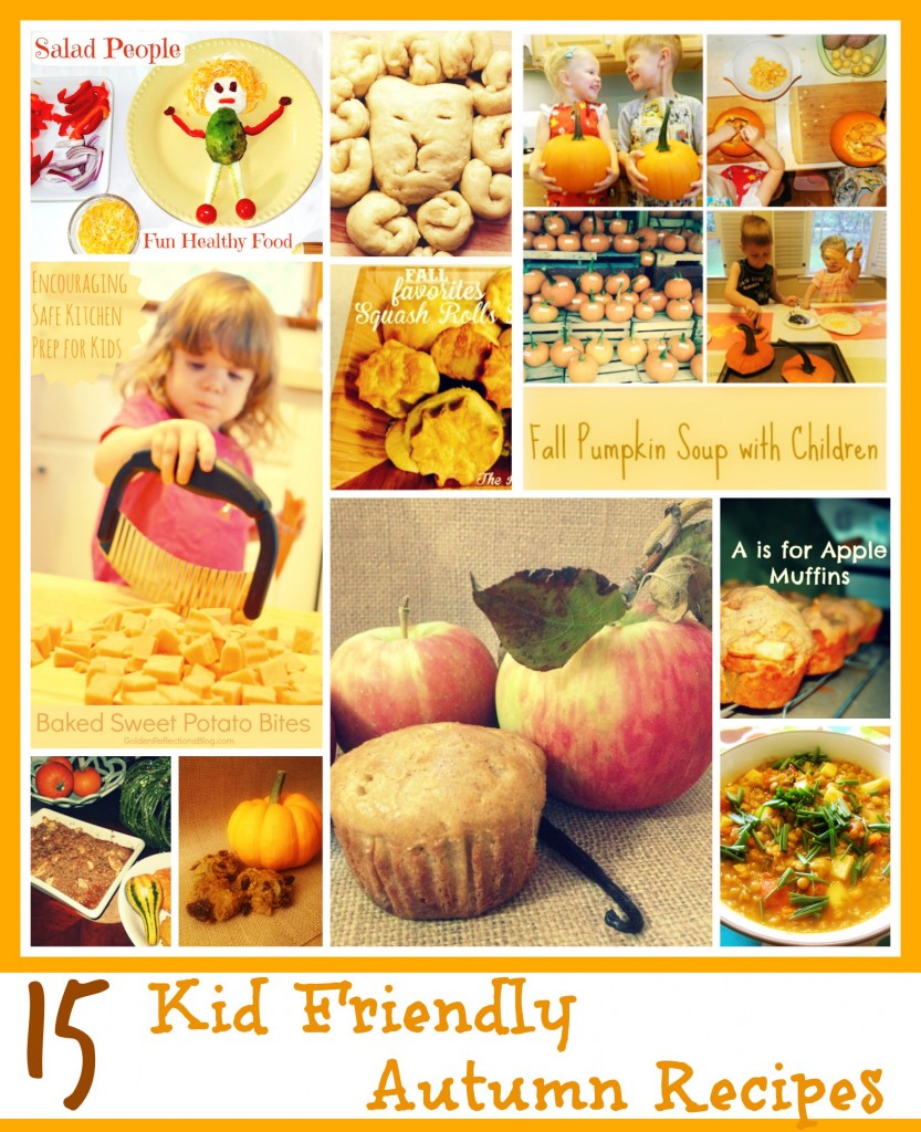 15 Kid Friendly Autumn Recipes - Christian Montessori Network