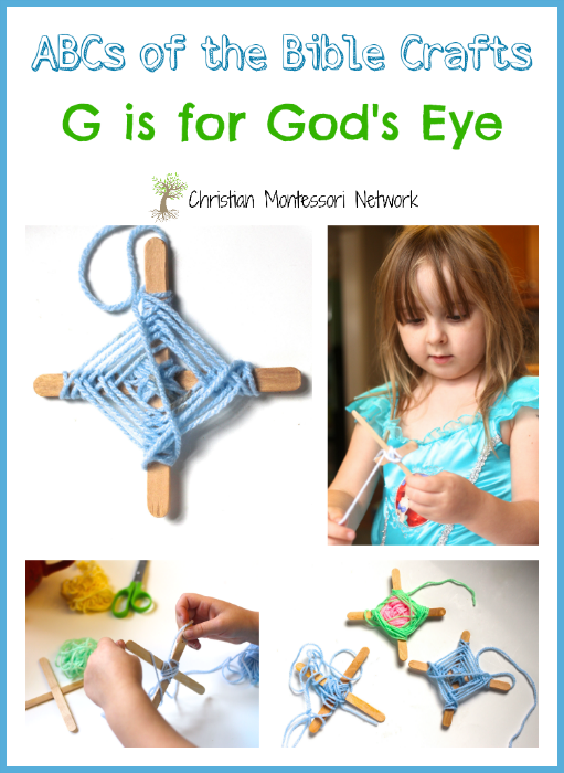 G is for God #39 s Eye Craft Christian Montessori Network