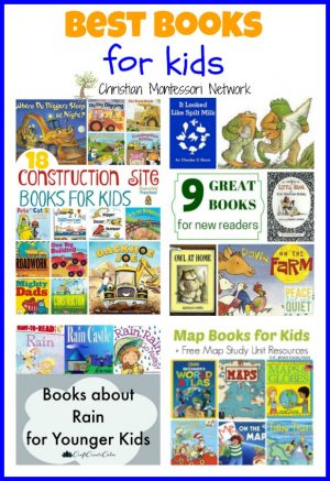 Best Books for Kids {Learn & Play Link Up} - Christian Montessori Network