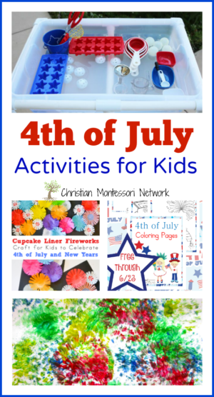 4th of July Activities for Kids Learn & Play Link Up - Christian Montessori Network